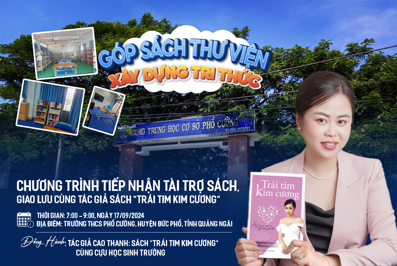 “TRÁI TIM KIM CƯƠNG” ĐỒNG HÀNH TÀI TRỢ SÁCH, GIAO LƯU CHIA SẺ CÙNG TRƯỜNG THCS PHỔ CƯỜNG, TỈNH QUẢNG NGÃI